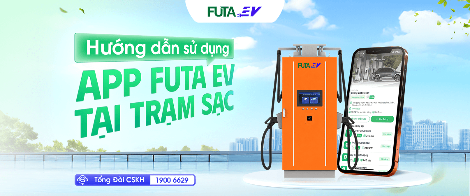 HƯỚNG DẪN SỬ DỤNG APP FUTA EV TẠI TRẠM SẠC